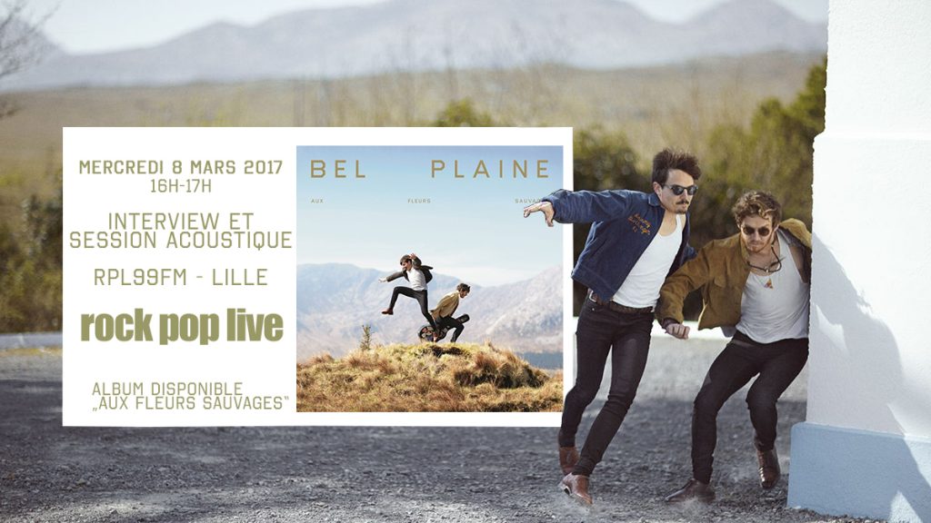 Bel Plaine sera l'invité du Rock Pop Live